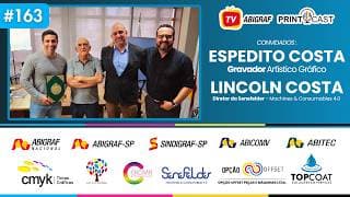 Printcast #163 - Espedito Costa & Licoln Lopes