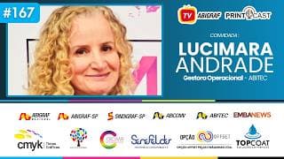 Printcast #167 - Lucimara Andrade