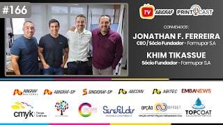 Printcast #166 - Jhonatan F. Ferreira e Khim Tikassue